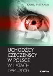 Uchodźcy Czeczeńscy W Polsce W Latach 1994-2000