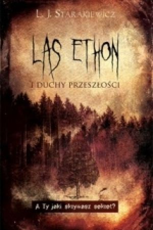Las Ethon I Duchy Przeszłości