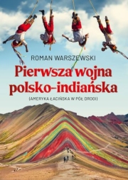 Pierwsza Wojna Polsko-Indiańska