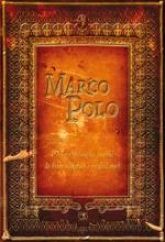 Marco Polo Moja Podróż Na Wschód Do Krain Odległych I Niezbadanych A W Dziwa Obfitujących