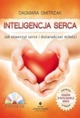Inteligencja Serca Jak Otworzyć Serce I Doświadczyć Miłości