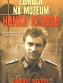 Zamach Na Muzeum Hansa Klossa