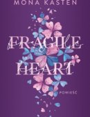 Fragile Heart. Scarlet Luck. Tom 2