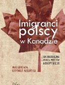 Imigranci Polscy W Kanadzie